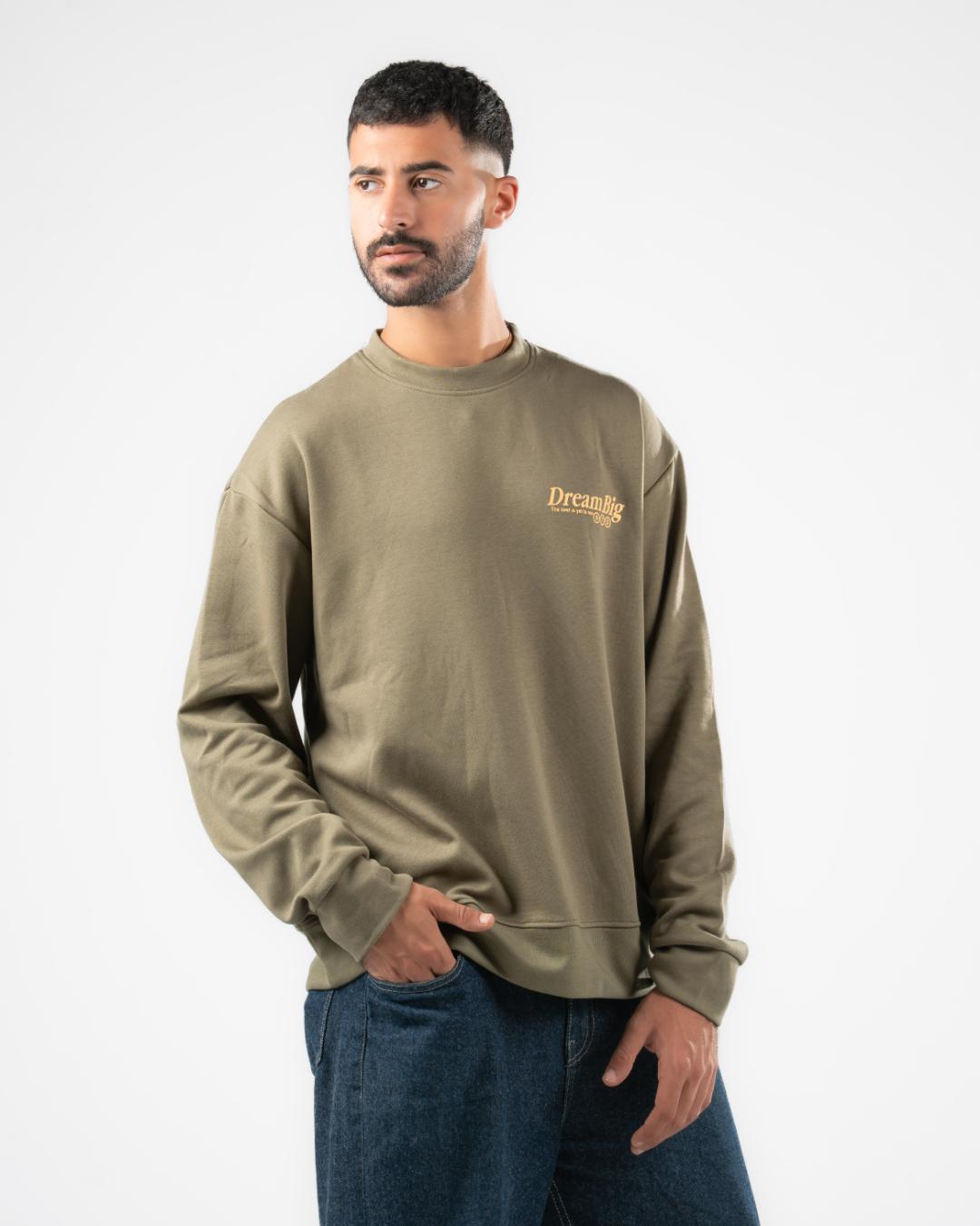 Dream Big SweatShirt