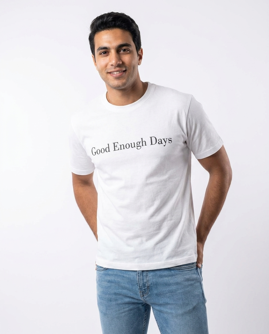 Men Printed Good Enough Days Half Sleeves T-shirt